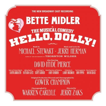 CD Release Date Change: Hello Dolly! Soundtrack Will Be Released May 12, 2017 Instead Of June 2, 2017 81qvvpeoeel-_sl1500_