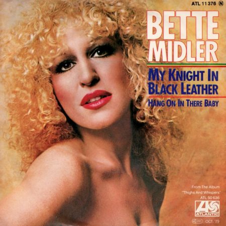 Audio: Bette Midler - My Knight In Black Leather (Disco Single Noise Redux) - Rare MP3